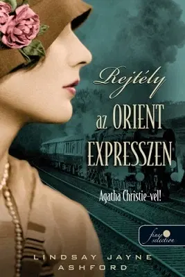Sci-fi a fantasy Rejtély az Orient Expresszen - Lindsay Jayne Ashford,Noémi Kereki