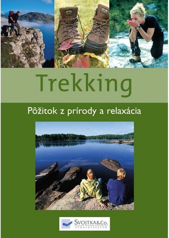 Šport - ostatné Trekking - Kolektív autorov