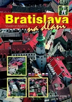 Obrazové publikácie Bratislava - Vladimír Bárta