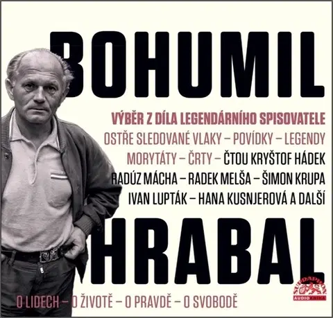 Česká beletria Supraphon Bohumil Hrabal: Výběr z díla legendárního spisovatele - Audiokniha CD