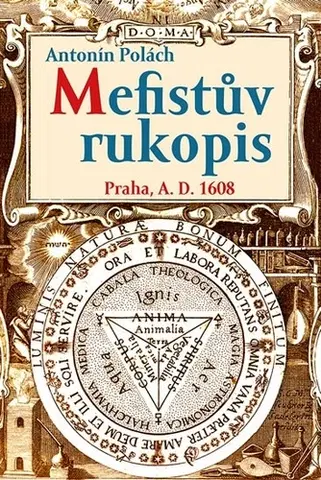 Historické romány Mefistův rukopis - Antonín Polách