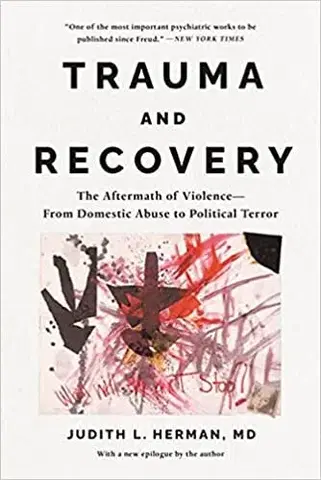 Psychológia, etika Trauma and Recovery - Judith Hermann