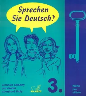 Učebnice a príručky Sprechen Sie Deutsch? 3. Kniha pro učitele - Kolektív autorov