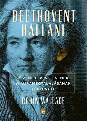Umenie - ostatné Beethovent hallani - Robin Wallace,Judit Rácz
