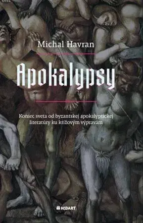 Svetové dejiny, dejiny štátov Apokalypsy - Michal Havran