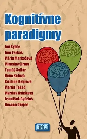 Sociológia, etnológia Kognitívne paradigmy - Ján Rybár a kolektív