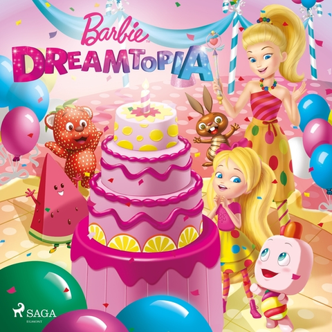 Pre deti a mládež Saga Egmont Barbie - Dreamtopia (EN)