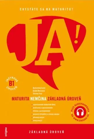 Jazykové maturity JA! Maturita Nemčina základná úroveň B1 - Michal Dvorecký,Beata Menzlová,Verena Paar