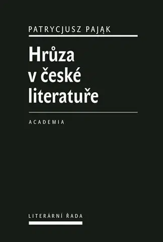 Literárna veda, jazykoveda Hrůza v české literatuře - Patrycjusz Pajak