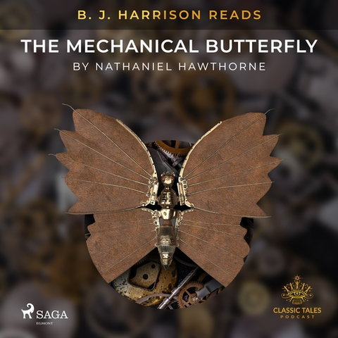 Svetová beletria Saga Egmont B. J. Harrison Reads The Mechanical Butterfly (EN)