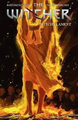 Komiksy Witcher Witchs Lament - Bartosz Sztybor,Vanesa Del Rey