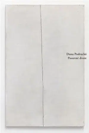 Slovenská poézia Posuvné dvere - Dana Podracká