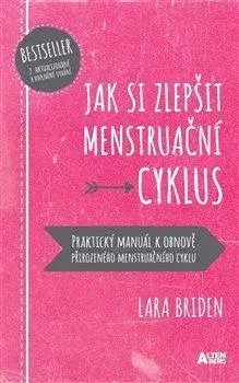 Zdravoveda, ochorenia, choroby Jak si zlepšit menstruační cyklus - Lara Briden