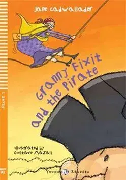 Cudzojazyčná literatúra Granny Fixit and The Pirate ELI 1 + CD - Jane Cadwallader