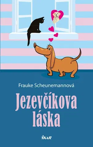 Romantická beletria Jezevčíkova láska - Frauke Scheunemann