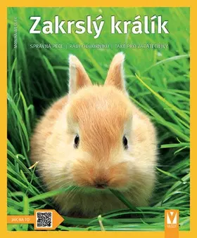 Zvieratá, chovateľstvo - ostatné Zakrslý králík – 2. vydání - Kolektív autorov