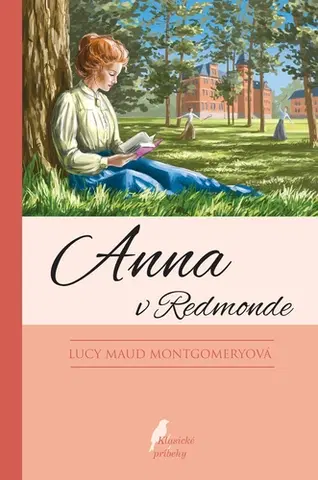 Pre dievčatá Anna v Redmonde, 11. vydanie - Lucy Maud Montgomery