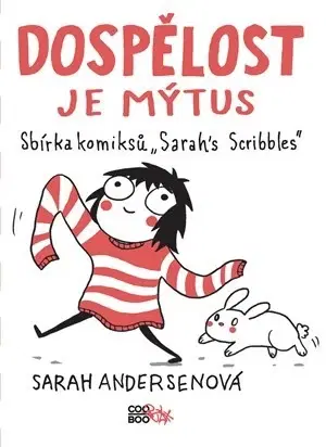 Pre deti a mládež - ostatné Dospělost je mýtus - Romana Bičíková