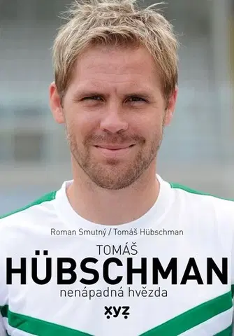 Šport Tomáš Hübschman: Nenápadná hvězda - Roman Smutný,Tomáš Hübschman