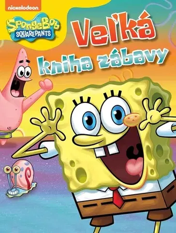 Pre deti a mládež - ostatné SpongeBob - Veľká kniha zábavy - neuvedený,Miroslav Filipec