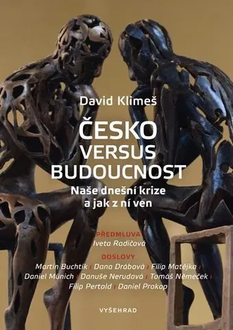 Svetové dejiny, dejiny štátov Česko versus budoucnost - David Klimeš