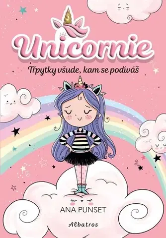 Rozprávky Unicornie - Ana Punsetová,Ilona Staňková