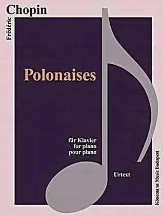 Hudba - noty, spevníky, príručky Chopin, Polonaises - Chopin Fryderyk