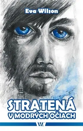 Slovenská beletria Stratená v modrých očiach - Eva Wilson