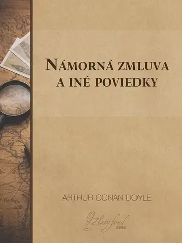 Novely, poviedky, antológie Námorná zmluva a iné poviedky - Arthur Conan Doyle