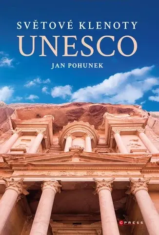 Obrazové publikácie Světové klenoty UNESCO - Jan Pohunek