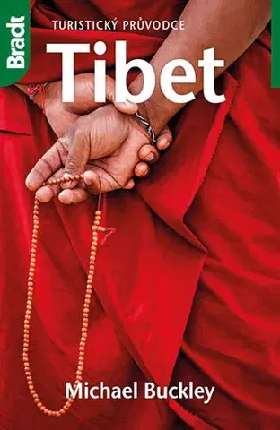 Ázia Tibet - Turistický průvodce - Michael Buckley