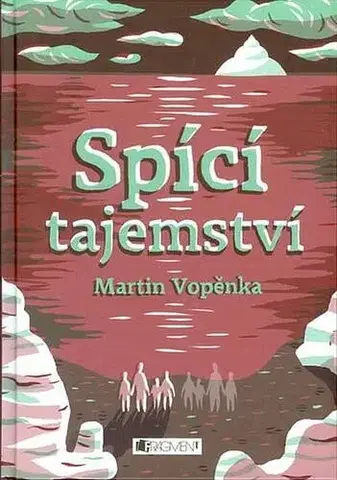 Pre deti a mládež - ostatné Spící tajemství - Martin Vopěnka