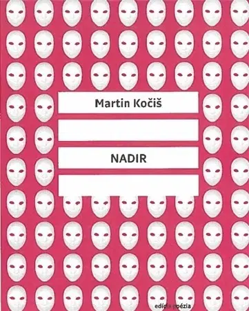 Slovenská poézia Nadir - Martin Kočiš