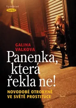 Biografie - ostatné Panenka, která řekla ne! - Galina Valkova