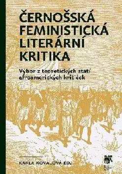 Literárna veda, jazykoveda Černošská feministická literární kritika - Karla Kovalová