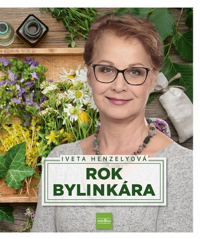 Prírodná lekáreň, bylinky Rok bylinkára - Iveta Henzelyová