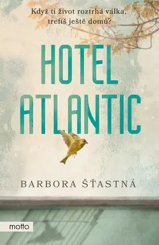 Historické romány Hotel Atlantic - Barbora Šťastná