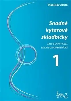 Hudba - noty, spevníky, príručky Snadné kytarové skladbičky 1 - Stanislav Juřica