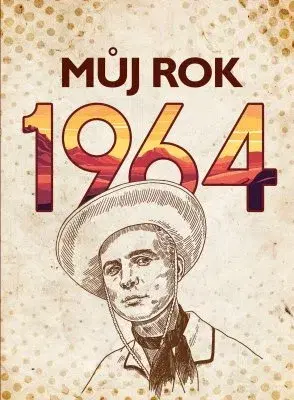 Biografie - ostatné Můj rok 1964 - Martina Rybičková