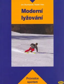 Šport - ostatné Moderní lyžování - Kolektív autorov,Jan Štumbauer