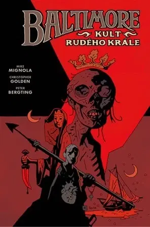 Komiksy Baltimore 6 - Kult Rudého krále - Mike Mignola,Christopher Golden