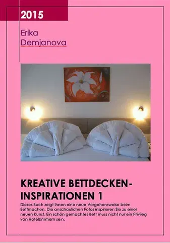 Ručné práce - ostatné Kreative Bettdecken-Inspirationen 1 - Erika Demeri