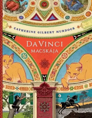 Dobrodružstvo, napätie, western Da Vinci macskája - Catherine Gilbert Murdock,Fanni Balássy