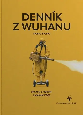 Osobnosti Denník z Wuchanu - Fang Fang,Pavel Dvořák