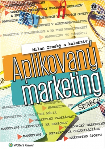 Marketing, reklama, žurnalistika Aplikovaný marketing - Milan Oreský