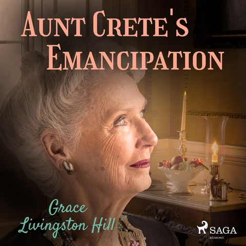 Svetová beletria Saga Egmont Aunt Crete's Emancipation (EN)