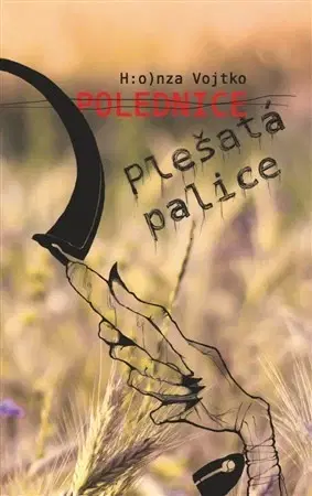 Detektívky, trilery, horory Polednice Plešatá palice - Honza Vojtko