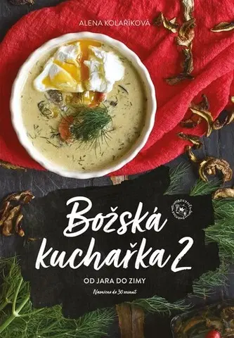 Kuchárky - ostatné Božská kuchařka 2 - Alena Kolaříková