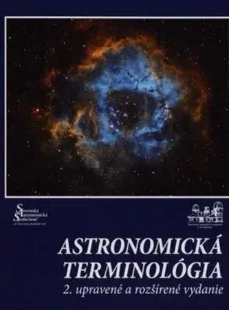 Astronómia, vesmír, fyzika Astronomická terminológia, 2. vydanie - Eduard Pittich