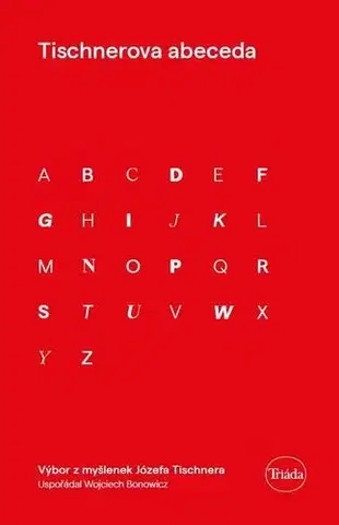 Eseje, úvahy, štúdie Tischnerova abeceda - Wojciech Bonowitz